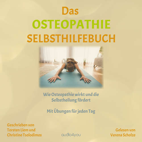 Hoerbuch Das Osteopathie-Selbsthilfe-Buch - Torsten Liem - Verena Scholze