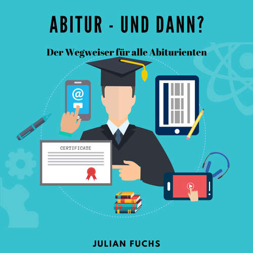 Hoerbuch Abitur - und dann? - Noah König - Noah König