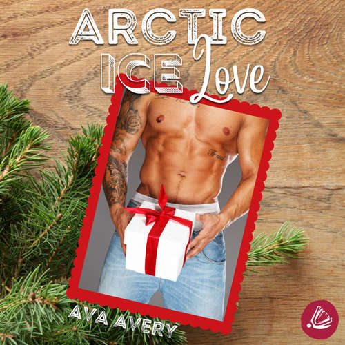 Hoerbuch Arctic Ice Love - Ava Avery - Sven Macht