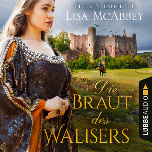 Hoerbuch Die Braut des Walisers - Lisa McAbbey - Ellen Neuser