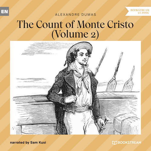 Audiobook The Count of Monte Cristo - Volume 2 - Alexandre Dumas - Sam Kusi