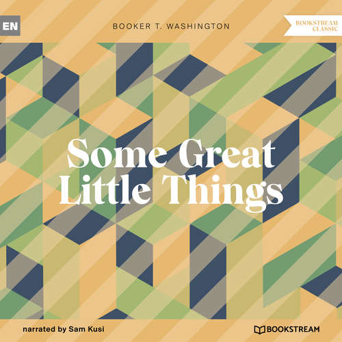 Audiobook Some Great Little Things - Booker T. Washington - Sam Kusi