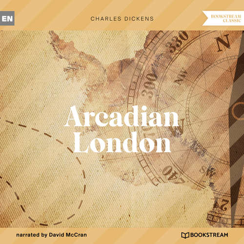 Audiobook Arcadian London - Charles Dickens - David McCran