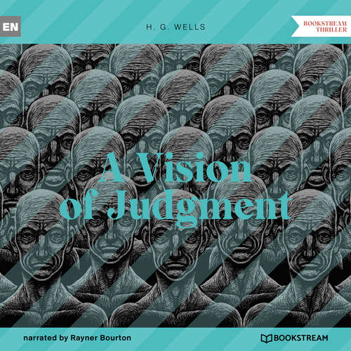 Audiobook A Vision of Judgment - H. G. Wells - Rayner Bourton