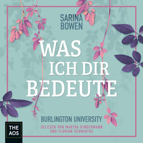 Hoerbuch Was ich dir bedeute - Sarina Bowen - Florian Schmidtke