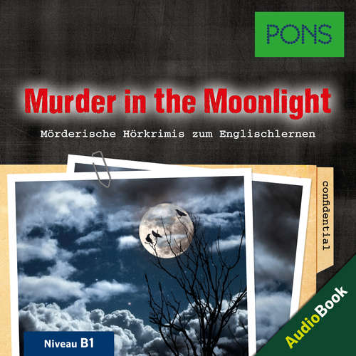 Audiobook PONS Hörkrimi Englisch: Murder in the Moonlight - Dominic Butler - Christopher Kent
