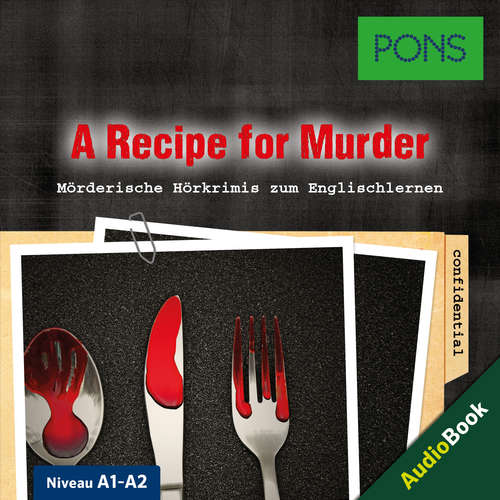 Audiobook PONS Hörkrimi Englisch: A Recipe for Murder - Dominic Butler - Guy Slocombe
