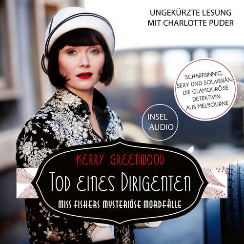 Hoerbuch Tod eines Dirigenten - Miss Fishers mysteriöse Mordfälle - Kerry Greenwood - Charlotte Puder