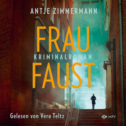 Hoerbuch Frau Faust - Antje Zimmermann - Vera Teltz