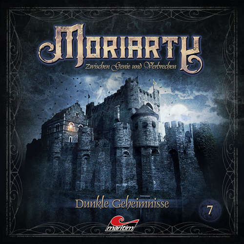 Hoerbuch Moriarty, Folge 7: Dunkle Geheimnisse - Marc Freund - Andreas Fröhlich
