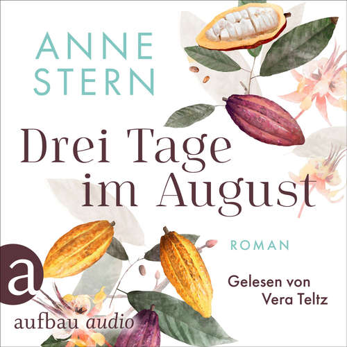 Hoerbuch Drei Tage im August - Anne Stern - Vera Teltz