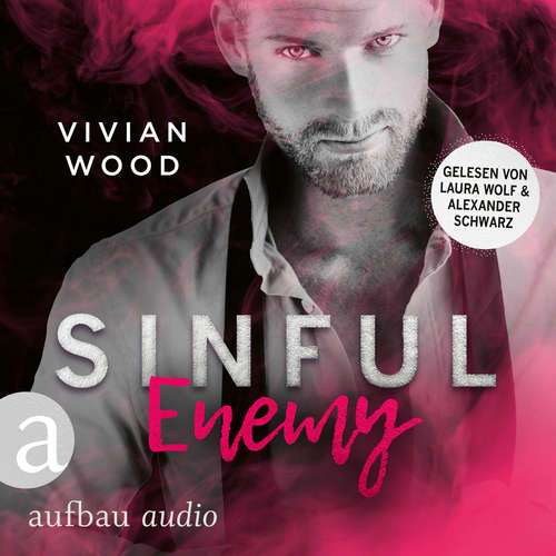 Hoerbuch Sinful Enemy - Sinfully Rich, Band 2 - Vivian Wood - Laura Wolf