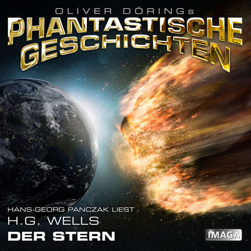 Hoerbuch Phantastische Geschichten, Der Stern - H.G. Wells - Hans-Georg Panzcak