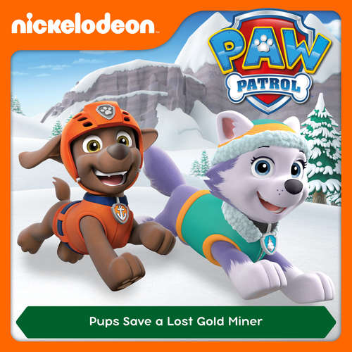 Audiobook Episode 31: Pups Save a Lost Gold Miner -  - Alex D `Attoma