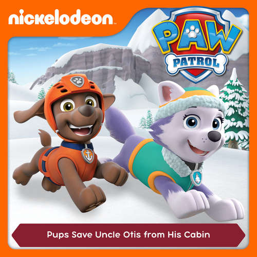 Audiobook Episode 32: Pups Save Uncle Otis from His Cabin -  - Alex D `Attoma
