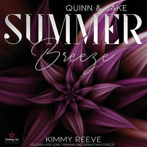 Hoerbuch Quinn & Jake - Summer Breeze, Band 1 - Kimmy Reeve - Lena Tiemann