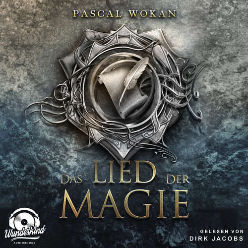 Hoerbuch Das Lied der Magie - Klänge-Saga, Band 2 - Pascal Wokan - Dirk Jacobs