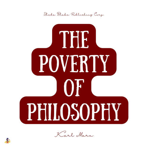 Audiobook The Poverty of Philosophy - Karl Marx - Trayvin Leroy