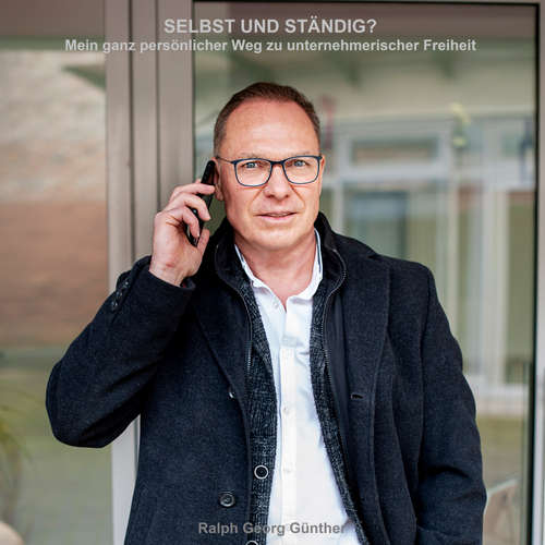Hoerbuch Selbst und Ständig? - Ralph Georg Günther - Dirk Jacobs