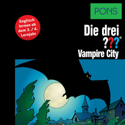 Audiobook PONS Die drei ??? Fragezeichen Vampire City - Marco Sonnleitner - Brian Munatones