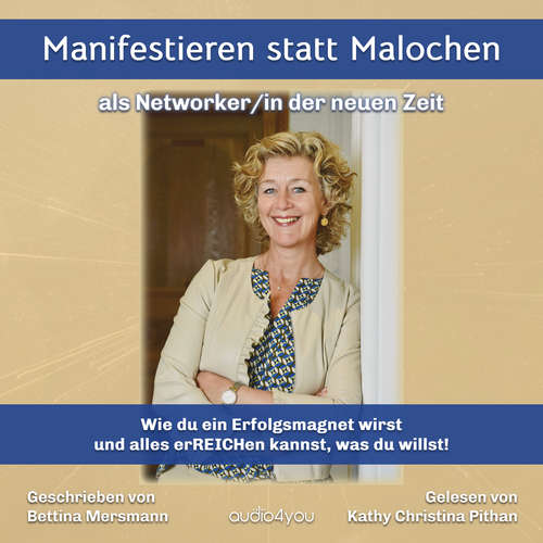 Hoerbuch Manifestieren statt Malochen - Bettina Mersmann - Kathy Christina Pithan
