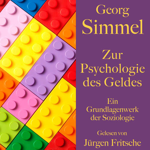 Hoerbuch Georg Simmel: Zur Psychologie des Geldes - Georg Simmel - Jürgen Fritsche