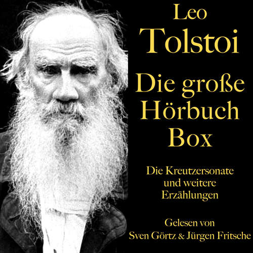 Hoerbuch Leo Tolstoi: Die große Hörbuch Box - Leo Tolstoi - Sven Görtz