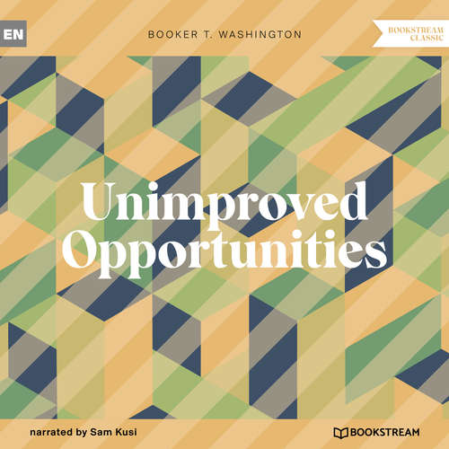 Audiobook Unimproved Opportunities - Booker T. Washington - Sam Kusi