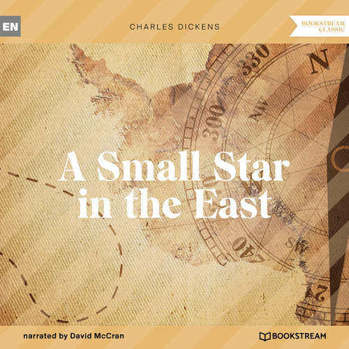 Audiobook A Small Star in the East - Charles Dickens - David McCran