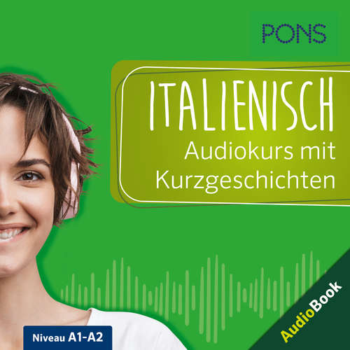 Hoerbuch PONS Italienisch Audiokurs mit Kurzgeschichten - PONS-Redaktion - Isabella Delmarco