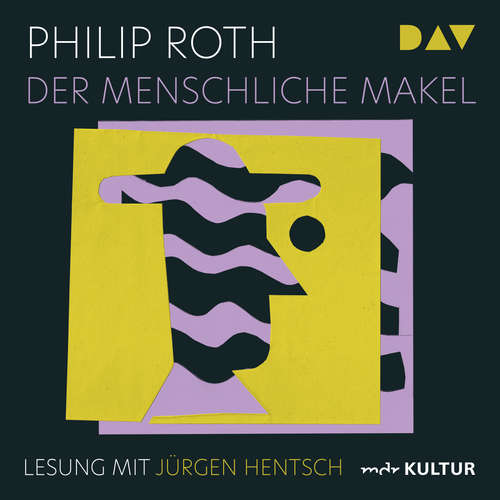 Hoerbuch Der menschliche Makel - Philip Roth - Jürgen Hentsch