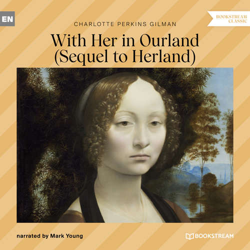 Audiobook With Her in Ourland - Sequel to Herland - Charlotte Perkins Gilman - Mark Young