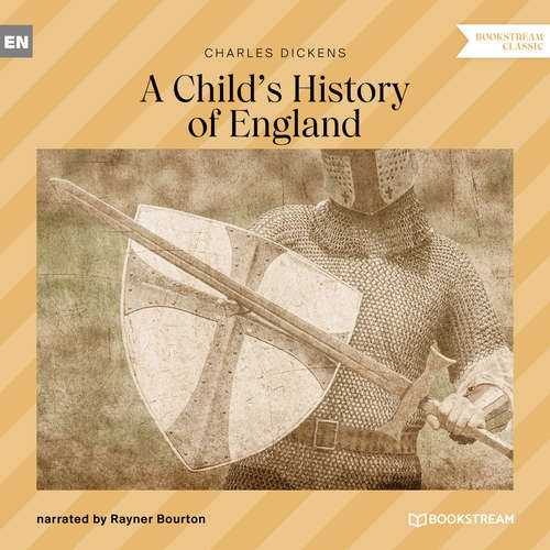 Audiobook A Child's History of England - Charles Dickens - Rayner Bourton