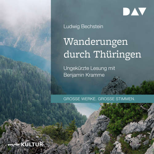 Hoerbuch Wanderungen durch Thüringen - Ludwig Bechstein - Benjamin Kramme