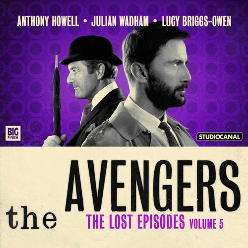 Audiobook The Avengers, Volume 5: The Lost Episodes - Terence Feely - Anthony Howell