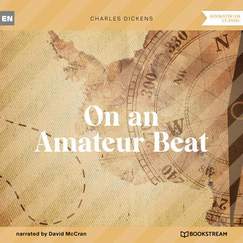 Audiobook On an Amateur Beat - Charles Dickens - David McCran