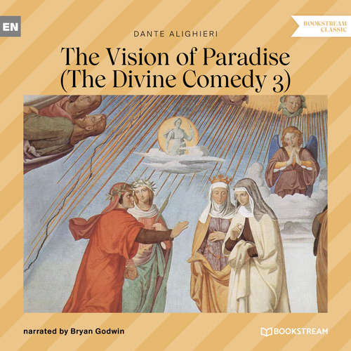 Audiobook The Vision of Paradise - The Divine Comedy 3 - Dante Alighieri - Bryan Godwin