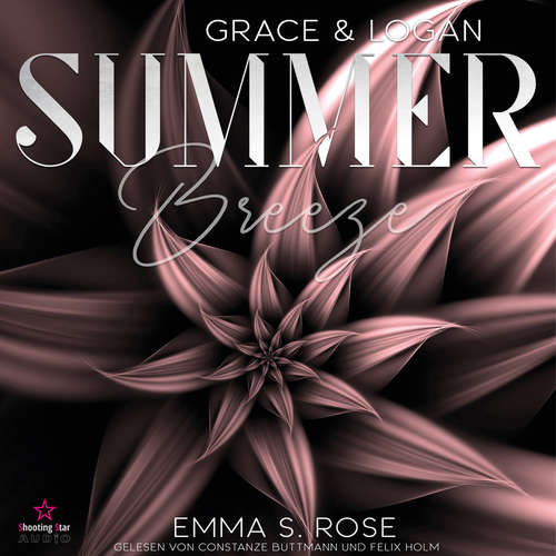Hoerbuch Grace & Logan - Summer Breeze, Band 2 - Emma S. Rose - Constanze Buttmann