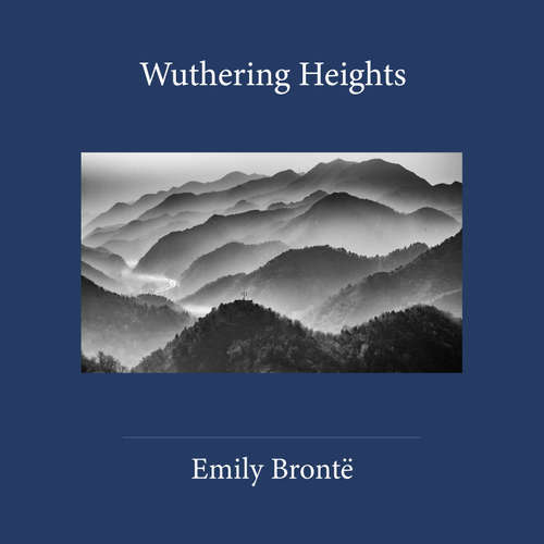 Audiobook Wuthering Heights - Emily Bronte - Christopher Saylor
