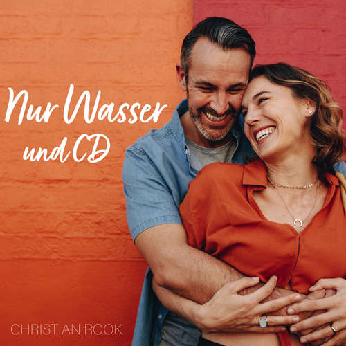 Hoerbuch Nur Wasser und CD - Christian Rook - Christian Rook