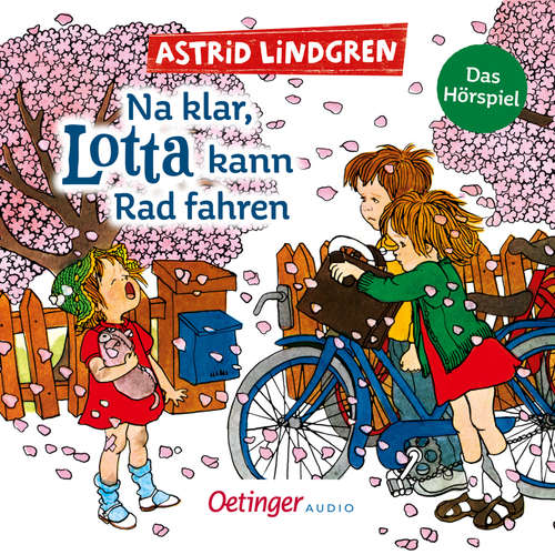 Hoerbuch Na klar, Lotta kann Rad fahren - Astrid Lindgren - Hans Löw