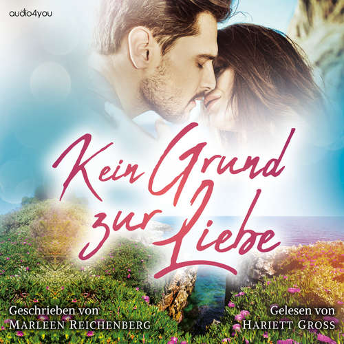 Hoerbuch Kein Grund zur Liebe - Marleen Reichenberg - Hariett Gross