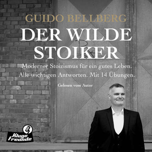 Hoerbuch Der Wilde Stoiker - Guido Bellberg - Guido Bellberg