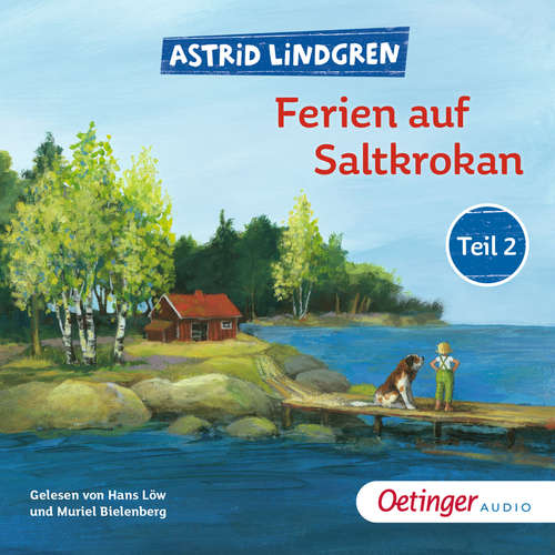 Hoerbuch Ferien auf Saltkrokan 2 - Astrid Lindgren - Hans Löw