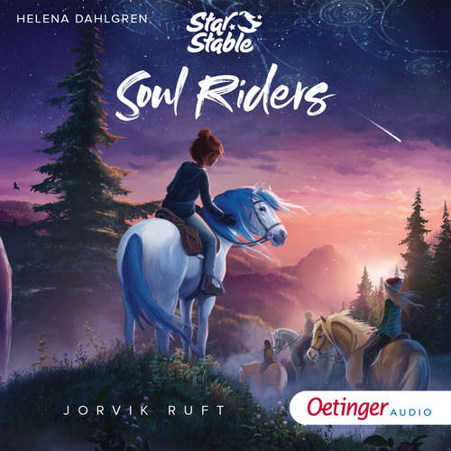 Hoerbuch Star Stable: Soul Riders 1. Jorvik ruft - Helena Dahlgren - Leonie Landa