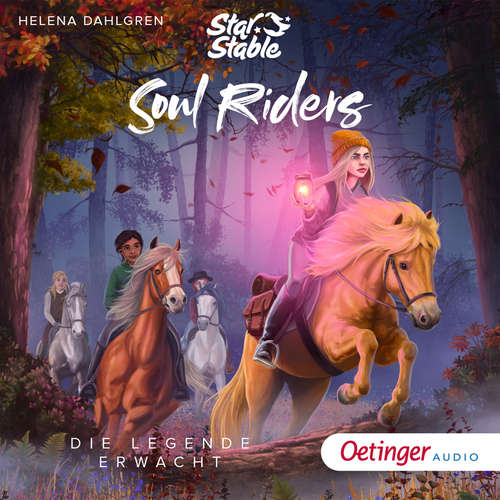 Hoerbuch Star Stable: Soul Riders 2. Die Legende erwacht - Dahlgren,Helena - Leonie Landa