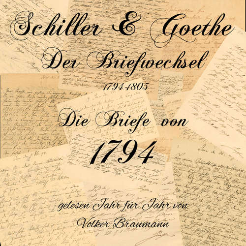 Hoerbuch Schiller & Goethe – Der Briefwechsel 1794-1805 - Goethe - Volker Braumann