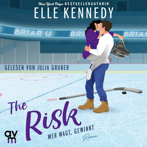 Hoerbuch The Risk – Wer wagt, gewinnt (Briar U 2) - Elle Kennedy - Julia Gruber