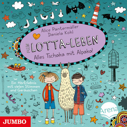 Hoerbuch Mein Lotta-Leben. Alles Tschaka mit Alpaka! - Alice Pantermüller - Katinka Kultscher