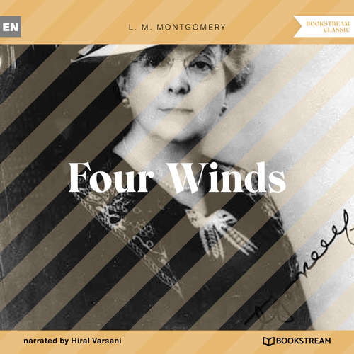Audiobook Four Winds - L. M. Montgomery - Hiral Varsani
